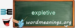 WordMeaning blackboard for expletive